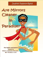 Are Mirrors Cleaner in Paradise?