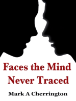 Faces The Mind Never Traced