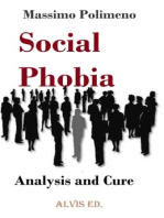 Social Phobia: Analysis and Cure