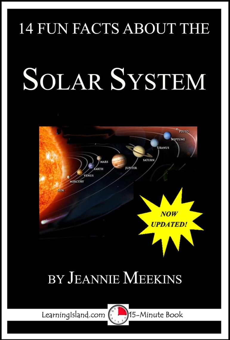 14 Fun Facts About the Solar System: A 15-Minute Book by Jeannie ...