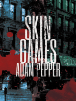 Skin Games: A Crime Drama