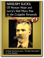 Nihilism Sucks: Of Human Hope and Larry’s Hail Mary Pass in the Craigslist Personals