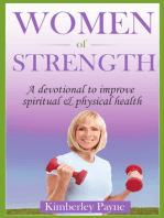 Women Of Strength: A Devotional to Improve Spiritual & Physical Health