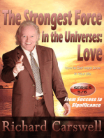 The Strongest Force in the Universes:LOVE