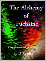 The Alchemy of Fuchsine
