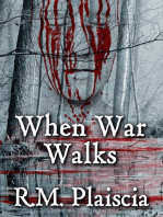 When War Walks (Volume 2 : The Hurricane Journals)
