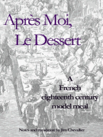 Apres Moi le Dessert: A French Eighteenth Century Model Meal