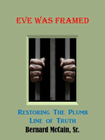 Eve Was Framed Restoring The Plumb Line of Truth