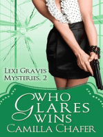 Who Glares Wins (Lexi Graves Mysteries, 2)