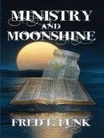 Ministry and Moonshine