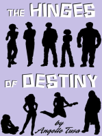 The Hinges of Destiny Volume 1: Determination