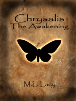 Chrysalis: The Awakening