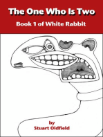 The One Who Is Two (Book 1 of White Rabbit)