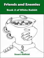 Friends and Enemies (Book 2 of White Rabbit)