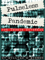 Pulseless Pandemic: The Zombie Outbreak