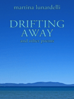 DRIFTING AWAY and other poems