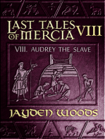 Last Tales of Mercia 8: Audrey the Slave