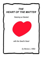 The Heart of the Matter-Restoring our Standard with the Seed's Seed