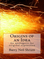 Origins of an Idea: An Apologetic for Original Expression