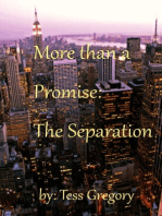 More than a Promise: The Separation