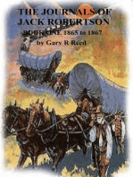 The Journals of Jack Robertson-Book One-1865 to 1867