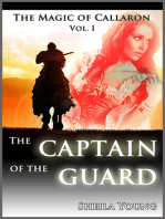 The Captain of the Guard: The Magic of Callaron, Vol. I