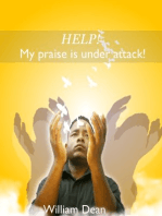 Help! My Praise is Under Attack