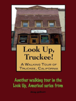 Look Up, Truckee! A Walking Tour of Truckee, California