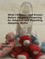 What I Wish I Had Known Before Adopting: Preparing for Adoption and Dispelling Adoption Myths