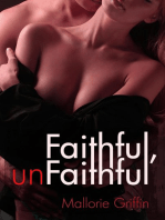 Faithful, Unfaithful