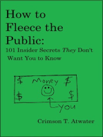 How to Fleece the Public