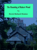 The Haunting of Rakers Wood