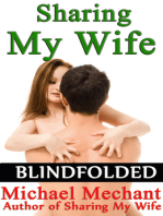Sharing My Wife Blindfolded