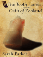 The Tooth Fairies and the Oath of Zooland