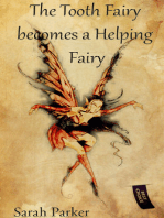 The Tooth Fairy becomes a Helping Fairy