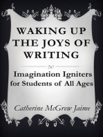 Waking Up the Joys of Writing