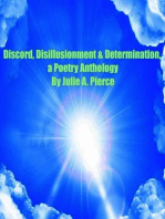 Discord, Disillusionment & Determination: A Poetry Anthology