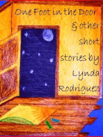 One Foot in the Door And Other Short Stories