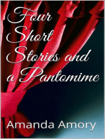 Four Short Stories And A Pantomime