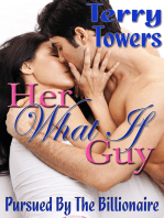 Her What If Guy (Pursued By The Billionaire)