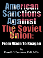 American Sanctions Against The Soviet Union From Nixon To Reagan