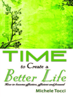 Time to Create a Better Life