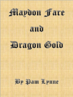 Maydon Fare and Dragon Gold