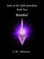 Tales of the Fifth Guardian: Book Two: Bonded