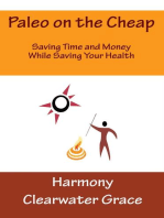 Paleo on the Cheap: Saving Time and Money While Saving Your Health