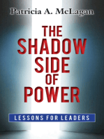 The Shadow Side of Power: Lessons for Leaders