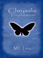 Chrysalis Trepidation