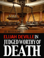 Elijah Deville in Judged Worthy of Death: An Elijah Deville Mystery, #2