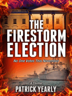 The Firestorm Election