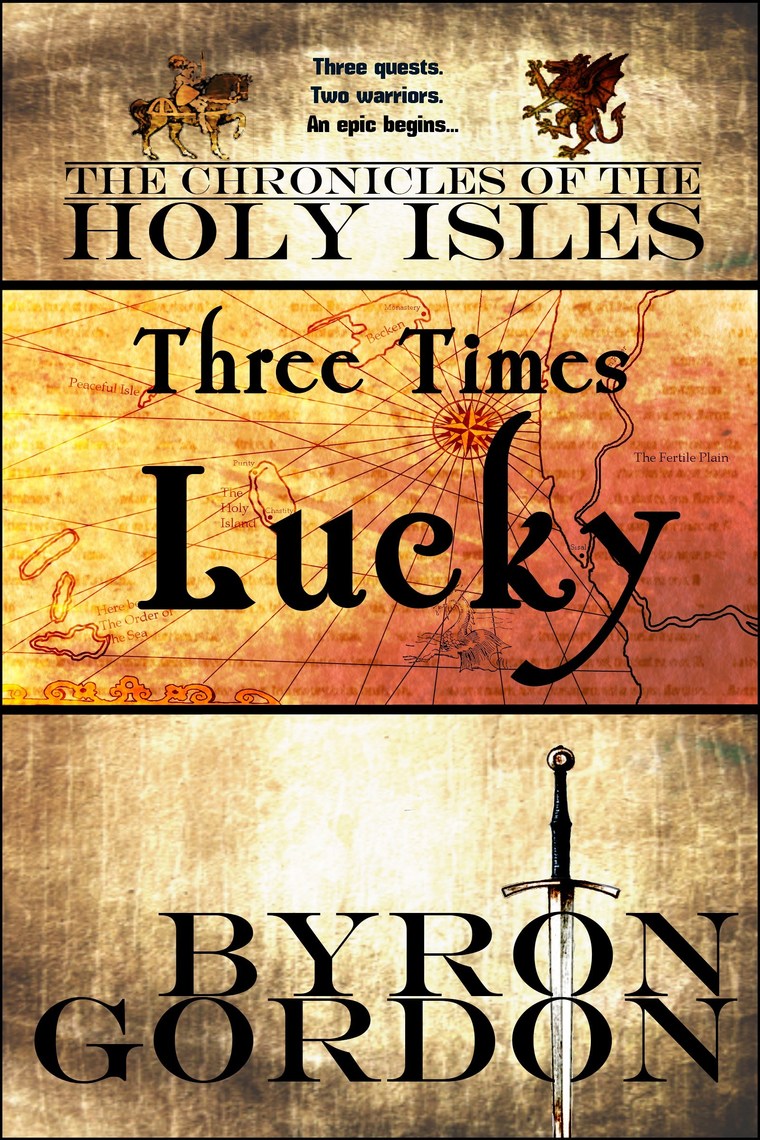 Read Three Times Lucky Online By Byron Gordon Books